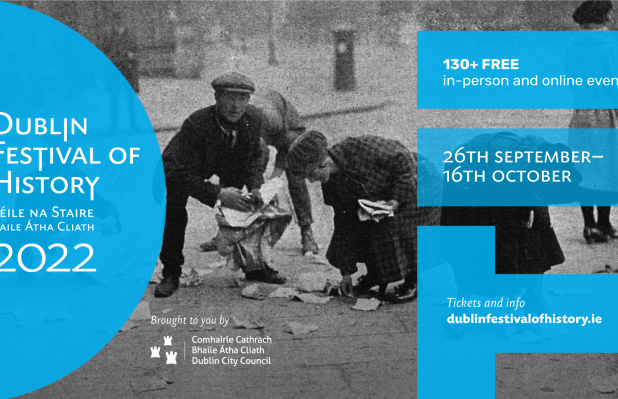 Dublin Festival Of History 2022